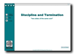 Discipline and Terminations - two sides of the same coin